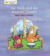 The Milk and the Jasmine Flower and Other Stories: Sikhism