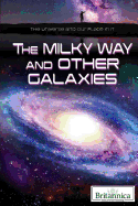 The Milky Way and Other Galaxies