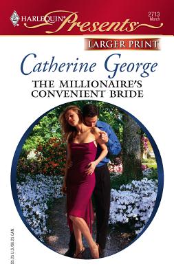 The Millionaire's Convenient Bride - George, Catherine