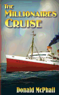 The Millionaires Cruise