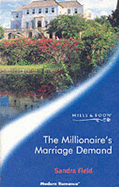 The Millionaire's Marriage Demand