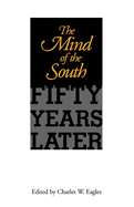 The Mind of the South: Fifty Years Later