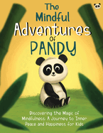 The Mindful Adventures of Pandy