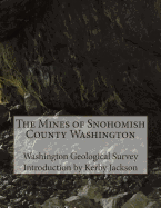 The Mines of Snohomish County Washington