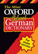 The mini Oxford school German dictionary