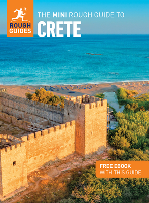 The Mini Rough Guide to Crete: Travel Guide with eBook - Guides, Rough