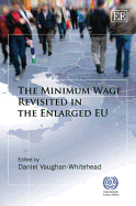 The Minimum Wage Revisited in the Enlarged EU