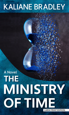 The Ministry of Time - Bradley, Kaliane