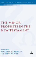 The Minor Prophets in the New Testament