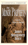 The Minor Prophets: Volume 1: Hosea-Jonah