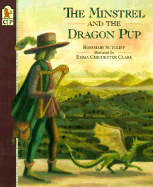 The Minstrel and the Dragon Pup - Sutcliff, Rosemary