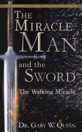 The Miracle Man and the Sword