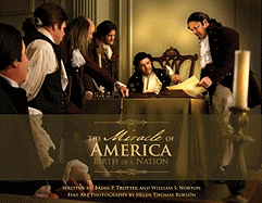 The Miracle of America: Birth of a Nation