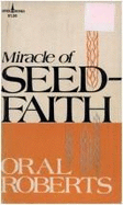 The Miracle of Seed Faith