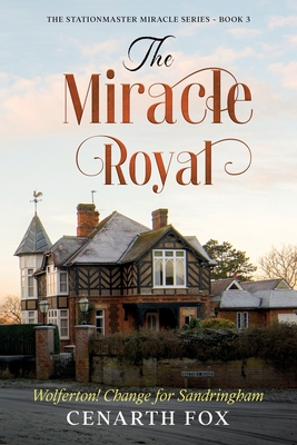 The Miracle Royal - Fox, Cenarth