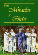 The Miracles of Christ - Royster, Dmitri