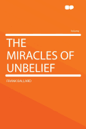 The Miracles of Unbelief