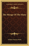 The Mirage of the Many