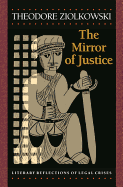 The Mirror of Justice: Literary Reflections of Legal Crises