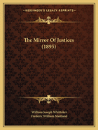 The Mirror Of Justices (1895)