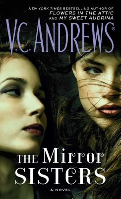 The Mirror Sisters - Andrews, V C