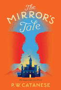The Mirror's Tale: A Further Tales Adventure