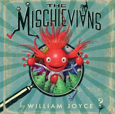 The Mischievians - Joyce, William