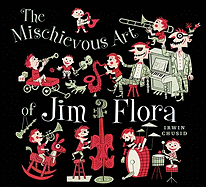 The Mischievous Art of Jim Flora