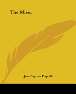 The Miser