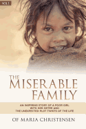 The Miserable Family: An inspiring story of a poor girl with her sister and the unexpected plot twists of the life