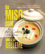 The Miso Book: The Art of Cooking with Miso