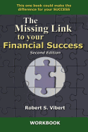 The Missing Link to Your Financial Success Workbook 2nd Edition