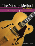 The Missing Method for Guitar: Crossover Positions