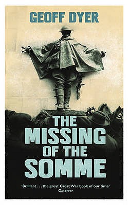 The Missing of the Somme - Dyer, Geoff