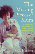 The Missing Pieces of Mum