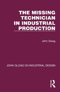 The Missing Technician in Industrial Production