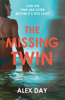 The Missing Twin - Day, Alex