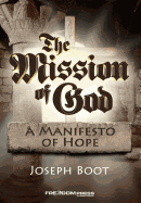 The Mission of God: A Manifesto of Hope