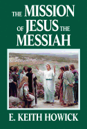 The Mission of Jesus the Messiah