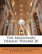 The Missionary Herald, Volume 20
