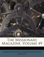 The Missionary Magazine, Volume 49