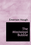 The Mississippi Bubble - Hough, Emerson