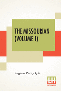 The Missourian (Volume I)