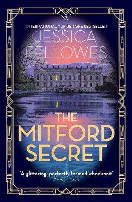 The Mitford Secret: Deborah Mitford and the Chatsworth mystery - Fellowes, Jessica