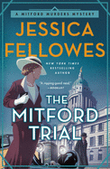 The Mitford Trial: A Mitford Murders Mystery