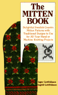 The Mitten Book: Delightful Swedish Country Mitten Patterns
