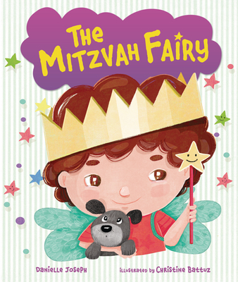 The Mitzvah Fairy - Joseph, Danielle