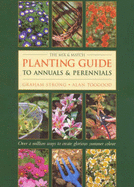 The Mix and Match Planting Guide to Annuals and Perennials - Strong, Graham, and Toogood, Alan R.