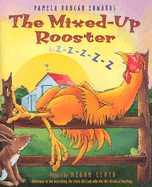 The Mixed-Up Rooster