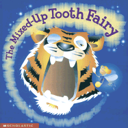The Mixed-Up Tooth Fairy - Faulkner, Keith